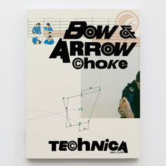 TECHNICA: BOW & ARROW CHOKE